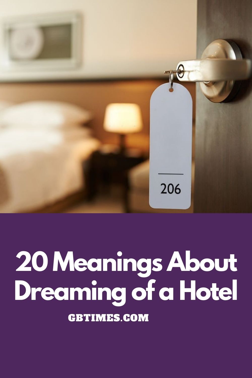 20 Meanings About Dreaming of a Hotel