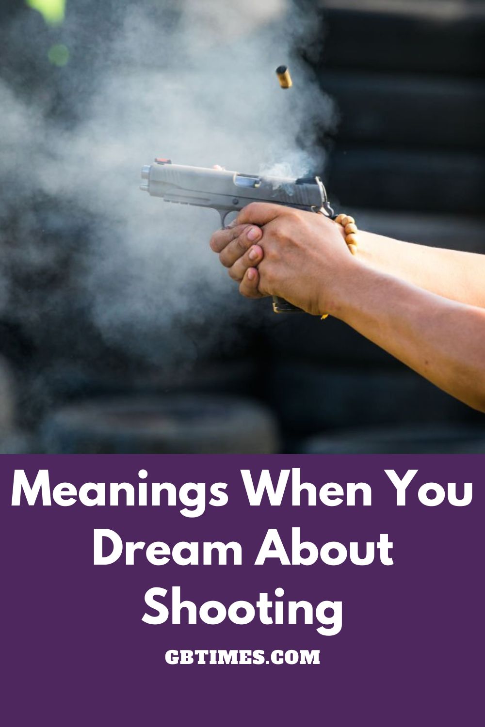 What is the dream meaning of shooting?