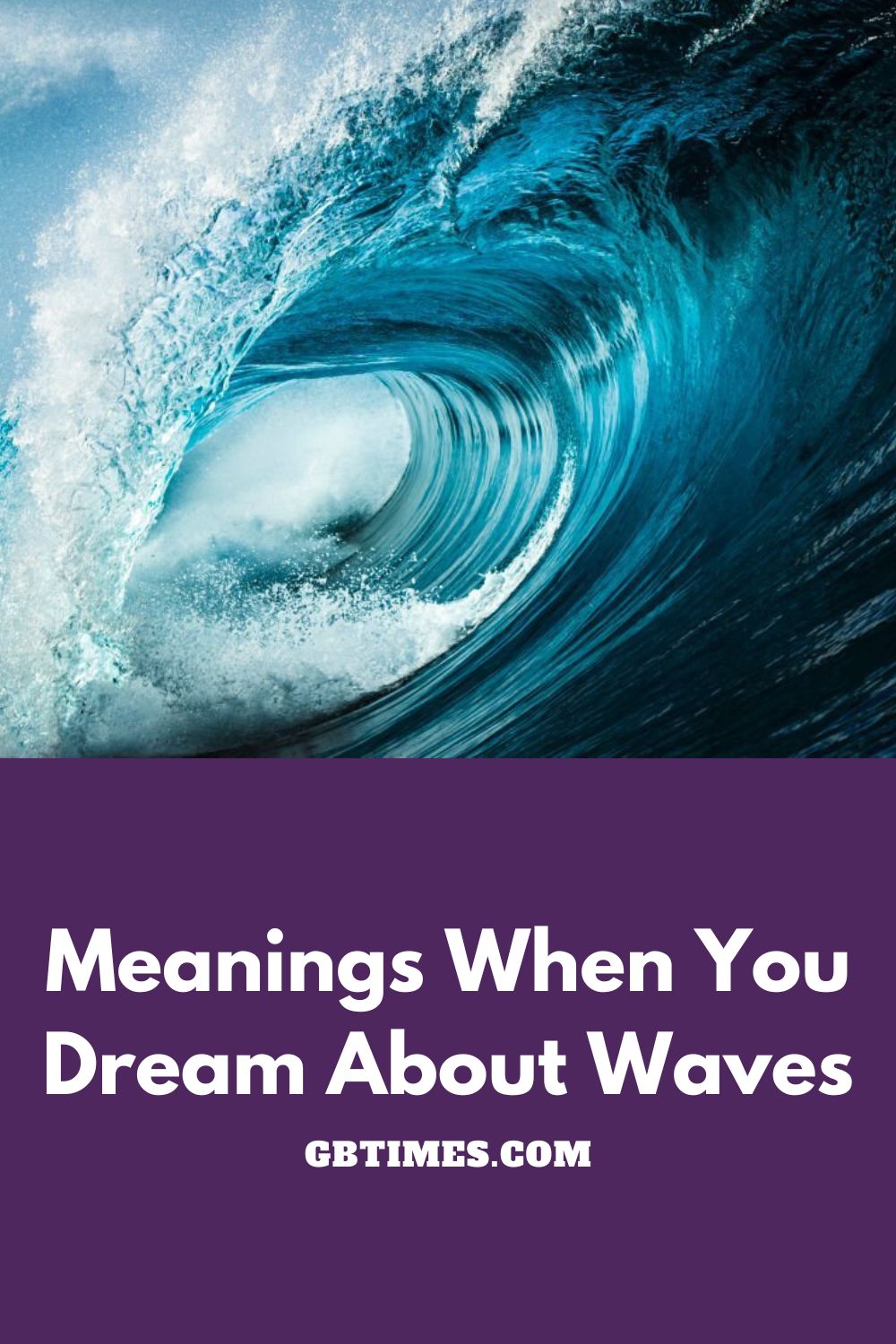 Dream about Waves – Sign To Wash Away Negativity?